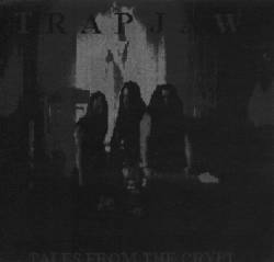 Trapjaw : Tales From The Crypt